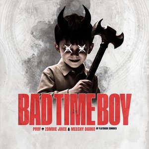 Bad Time Boy - Single