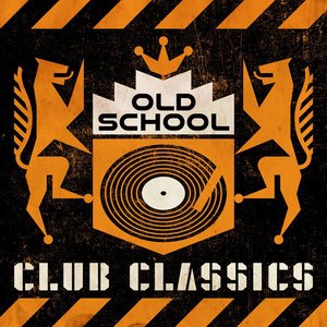 Old School Club Classics [Explicit]