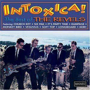 Intoxica!!! The Best of the Revels