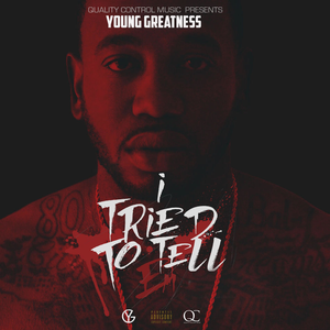 Young Greatness - I Tried To Tell Em - Zortam Music