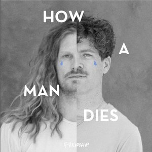 How A Man Dies