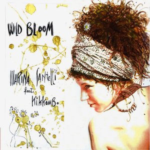 Wild Bloom (feat. Kikkombo)