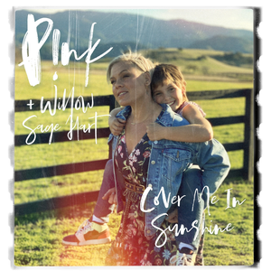 P!nk - Cover Me In Sunshine Lyrics - Zortam Music