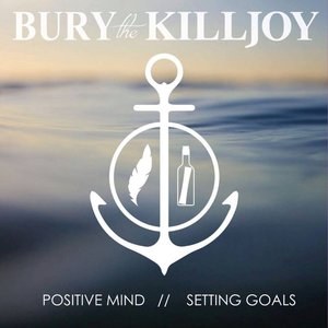 Positive Mind / Setting Goals