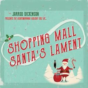 Shopping Mall Santa's Lament
