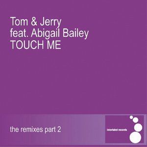 Tom & Jerry feat. Abigail Bailey 的头像