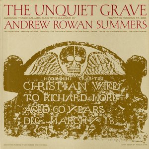 Unquiet Grave and Other American Tragic Ballads