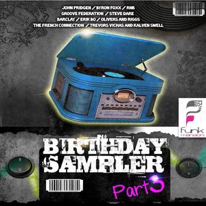 Birthday Sampler, Pt. 3