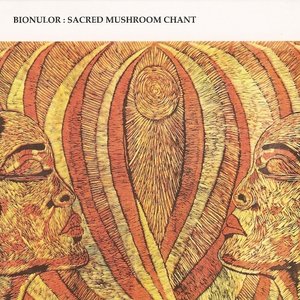 SACRED MUSHROOM CHANT