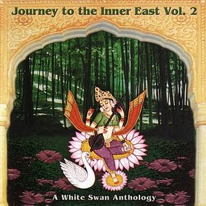 Journey To The Inner East Vol. 2 - A White Swan Anthology