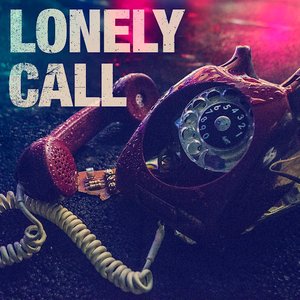 Lonely Call - Single