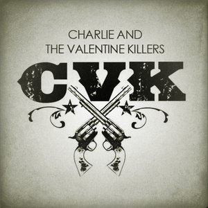 Charlie And The Valentine Killers