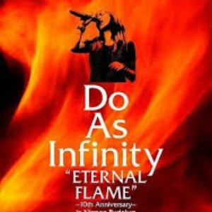 Do As Infinity "ETERNAL FLAME"