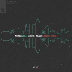 Armada Subjekt Sessions - ADE 2024 (Mixed by OFFAIAH)