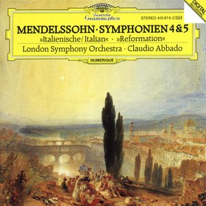 Mendelssohn: Symphonies Nos.4 "Italian" & 5 "Reformation"