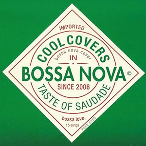 Maria Augusta - Cool Covers in Bossa Nova: Taste of Saudade - Zortam Music