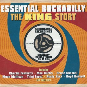 Essential Rockabilly- The King Story
