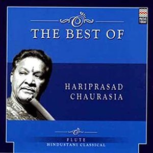 Image for 'The Best Of Hariprasad Chaurasia'