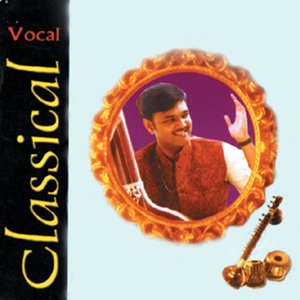 Classical Vocal: Sanjeev Abhyankar