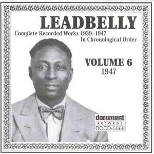 Leadbelly Vol. 6 (1947)