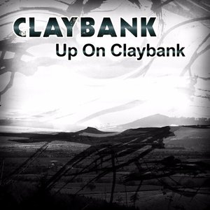 Up on Claybank - Single