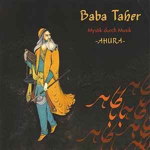 Baba Taher - Mysticism Through Music