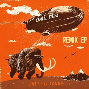 Safe and Sound (Remixes)