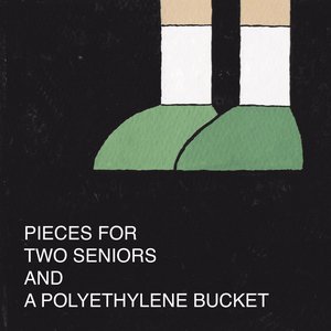 Pieces for Two Seniors and a Polyethylene Bucket