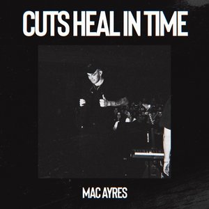 Cuts Heal in Time - Single