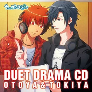 うたの☆プリンスさまっ♪ デュエットドラマ 音也&トキヤ - Single