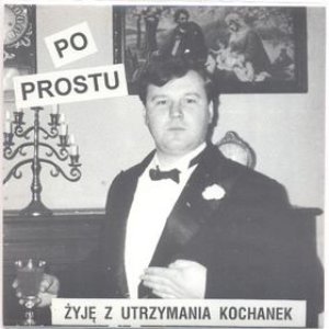 Żyję z utrzymania kochanek