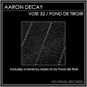 Voie 32 / fond de tiroir