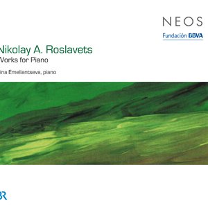 Roslavets: Works for Piano
