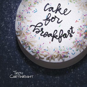 Cake for Breakfast