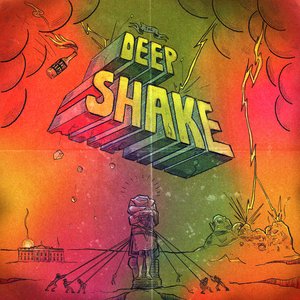 Deep Shake [Explicit]