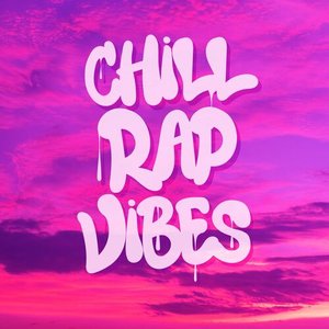 Chill Rap Vibes