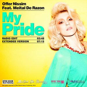 My Pride (Offer Nissim feat. Meital De Razon)