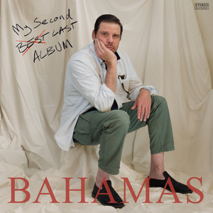 Bahamas - My Second Last Album - Zortam Music
