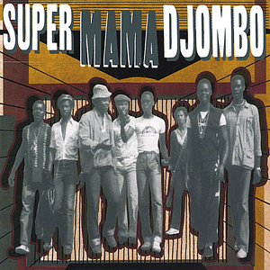 Listen View Super Mama Djombo Dissan Na M Bera Lyrics Tabs