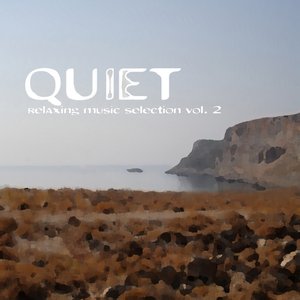 Quiet, Relaxing Music Selection Vol. 2