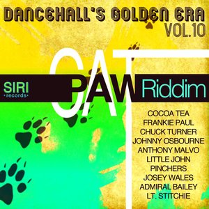 Dancehall's Golden Era Vol.10 - Cat Paw Riddim