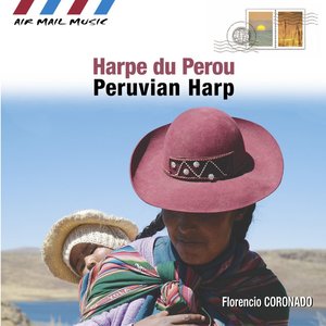 Harpe du Pérou - Peruvian Harp (Air Mail Music Collection)