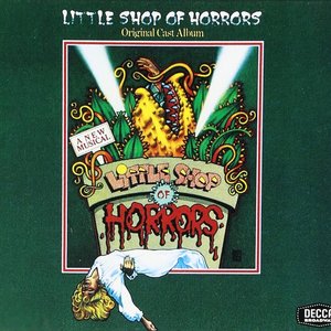 Little Shop Of Horrors (Original Cast Album)