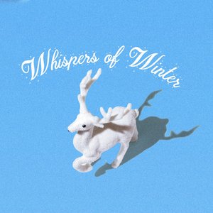 Whispers of Winter