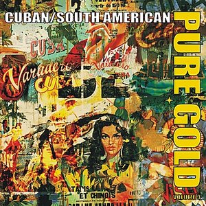 Pure Gold - Cuban & South American Salsa Rhythms, Vol. 3
