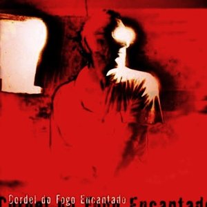 Image for 'Cordel do Fogo Encantado'