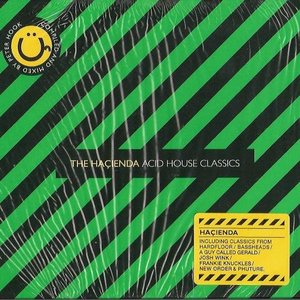 The Hacienda - Acid House Classics