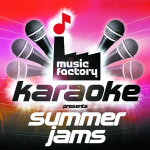 Music Factory Karaoke Presents Summer Jams