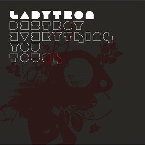 Destroy Everything You Touch (Remixes)