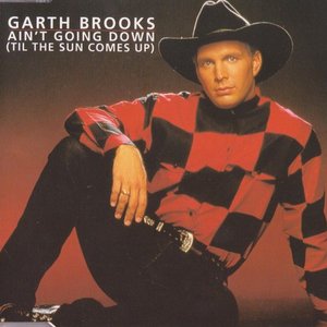 Ain't Going Down (Til The Sun Comes Up)